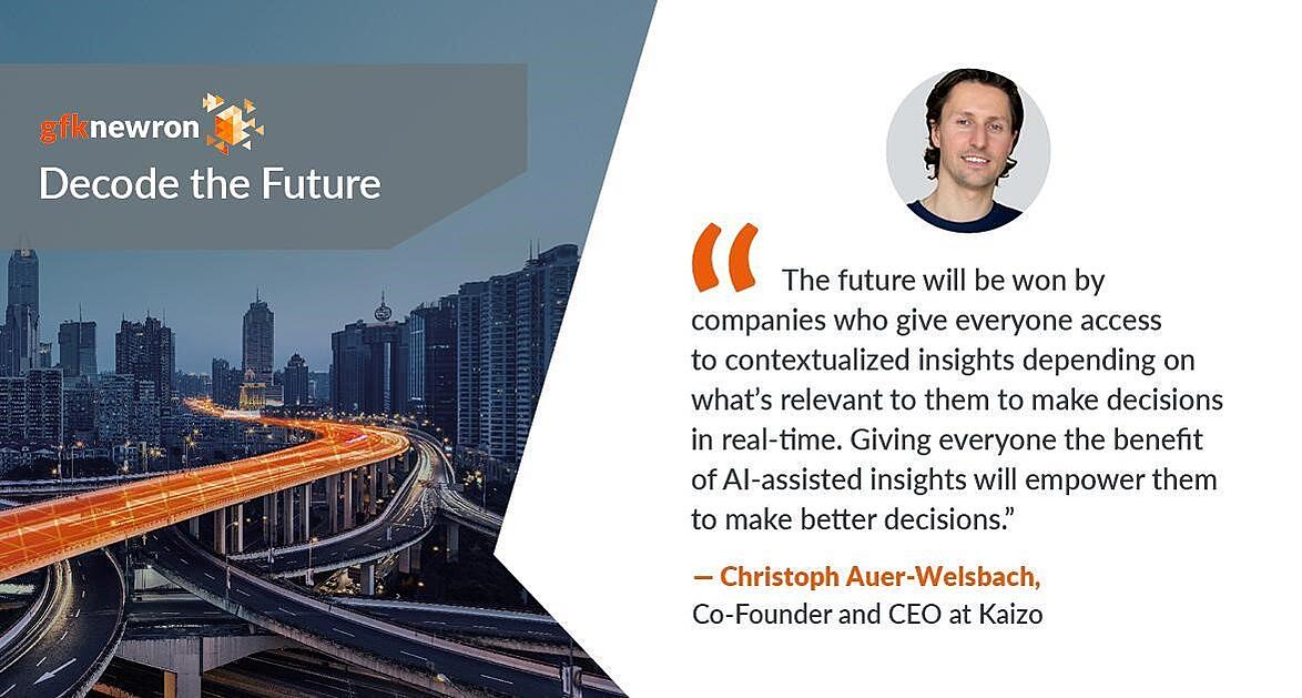 Quote from Christoph Auer-Welsbach speaking at Decode the Future for GfK and gfknewron